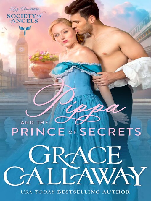 Title details for Pippa and the Prince of Secrets by Grace Callaway - Available